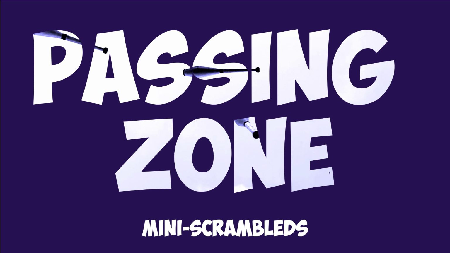 Passing Zone - Mini-scrambleds